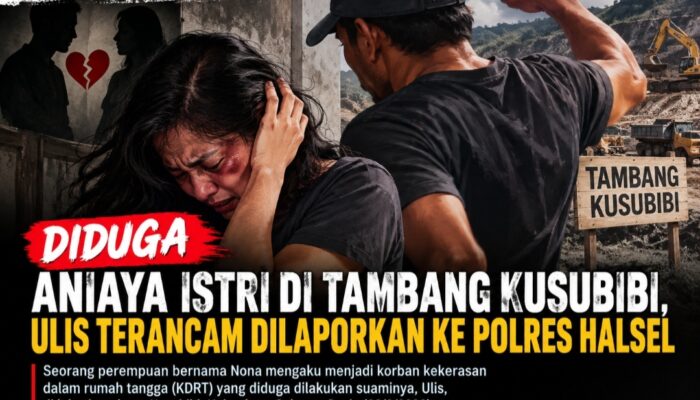 DIDUGA ANIAYA ISTRI DI TAMBANG KUSUBIBI, ULIS TERANCAM DILAPORKAN KE POLRES HALSEL